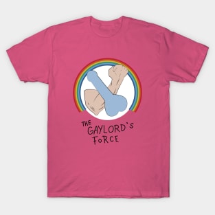 The Gaylord's Force T-Shirt